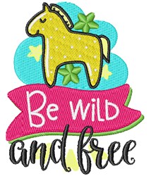 Be Wild & Free